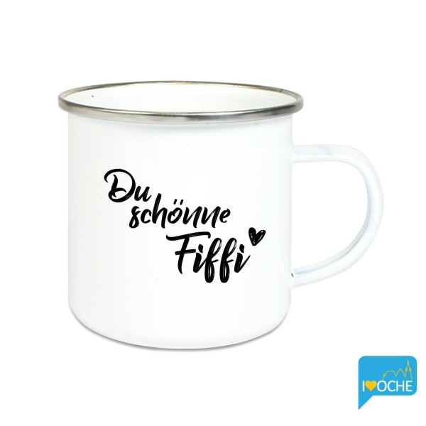 "Du schönne Fiffi" - Emailletasse