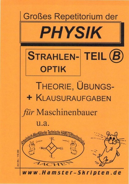 Physik für Maschinenbauer Physik Repetitorium, Teil B