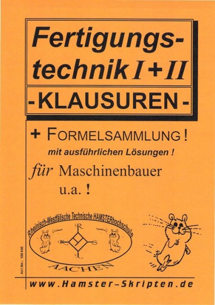Fertigungstechnik I + II Klausuren für Maschinenbauer u.a. !