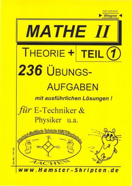SERIE C - für E-Techniker, Physiker Mathe II, Teil 1
